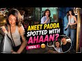 VIRAL Aneet Padda Ahaan Panday Spotted Together Fans Can T Stop Talking Saiyaara Bollywood
