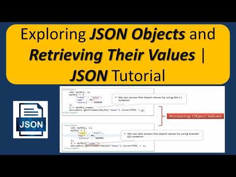 Exploring Json Objects And Retrieving Their Values Json Tutorial