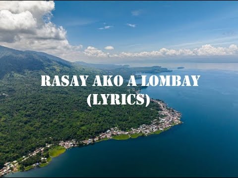 Tarapas - Rasay ako a lombay (Lyrics)