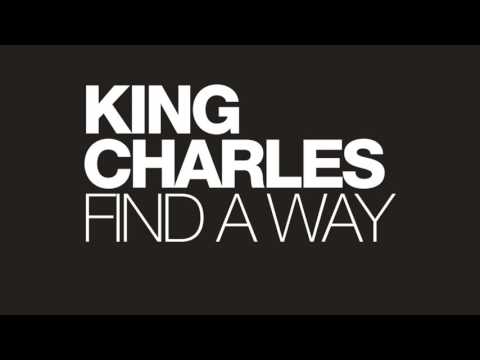 King Charles - Find A Way (Official Audio)