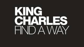 King Charles - Find A Way (Official Audio)