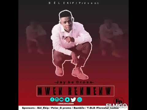 Mwen Renmenw Jay Be Cross #Prod. BY THERMOT