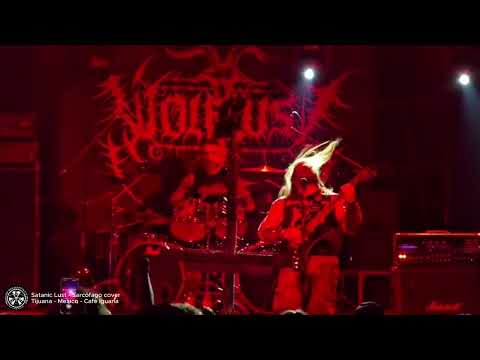 WOLFLUST - Satanic Lust - Sarcófago Cover - Live in Tijuana - México