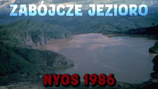 To wyszło z głębin. Nyos - tajemnicza „erupcja”