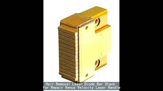 Hair Removal Laser Diode Bar Stack for Repair Venus Velocity Laser Handle
