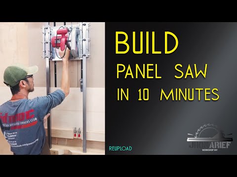 BUILD PANEL SAW IN 10 MINUTES