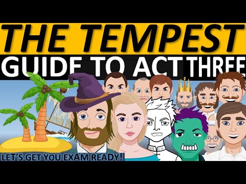 The Tempest: Summary and Guide to Act Three - Animated Version