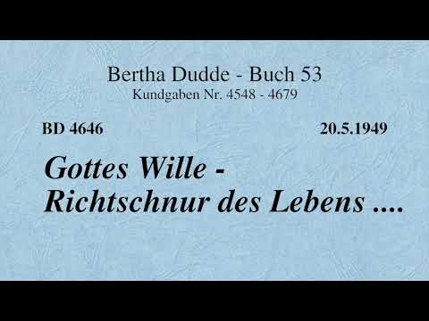BD 4646 - GOTTES WILLE - RICHTSCHNUR DES LEBENS ....