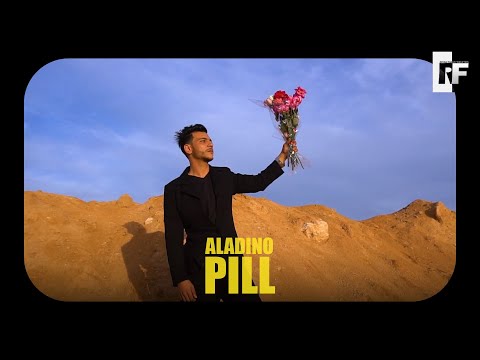 Aladino - Pill (Official Music Video)