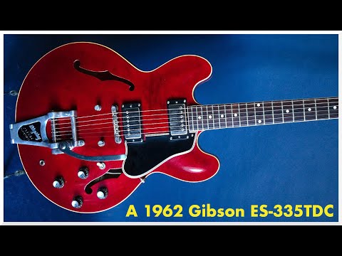 A 1962 Gibson ES-335TDC