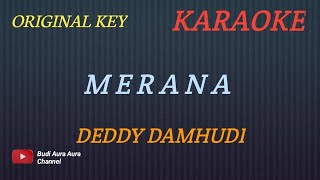 Download lagu DEDDY DAMHUDI - MERANA(Karaoke Version)---Cover AURA mp3