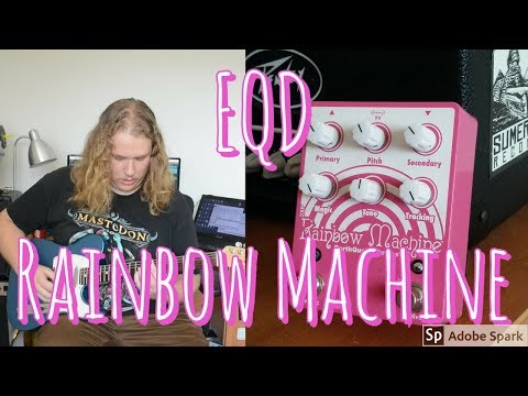 Brendo Reviews - Earth Quaker Devices Rainbow Machine - Pedal Propaganda