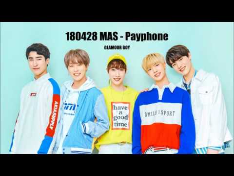 180428 MAS - Payphone 데뷔하겠습니다' #5 [Sparkling Piece]