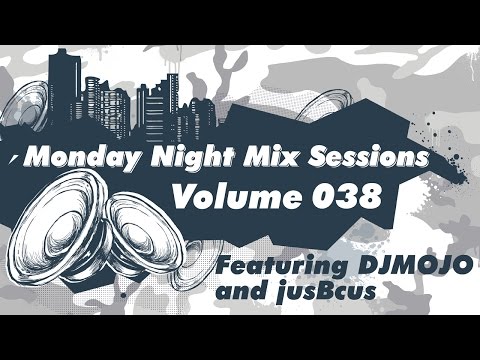 Monday Night Mix Session 038 Feat. jusBcus
