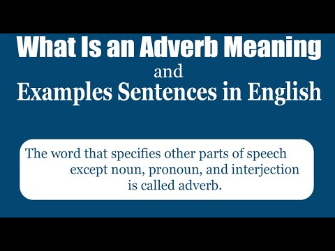 Adverb কাকে বলে কত প্রকার ও কী কী