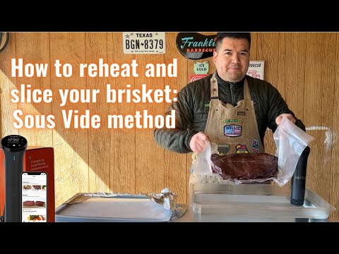 How to Reheat Your Brisket | Sous Vide Method