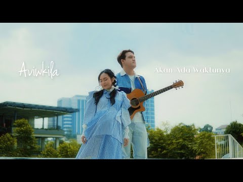Akan Ada Waktunya - Aviwkila (Official Lyric Video)