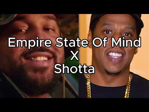 Empire State Of Mind X Shotta OG Keemo Mashup