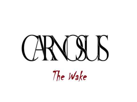 Carnosus - The Wake