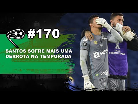 Santos perde mais uma e classificação na Libertadores se complica