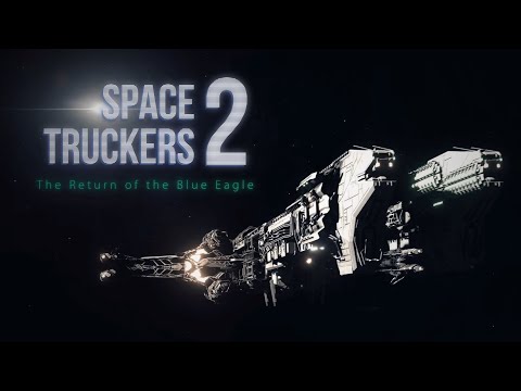 Space Truckers 2: The Return of the Blue Eagle by Michael D'Ambrosio