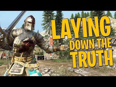 Laying Down the Truth - For Honor