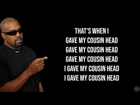 KANYE WEST - COUSINS (Lyrics)