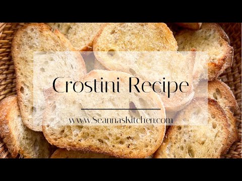 How To Make Crostini