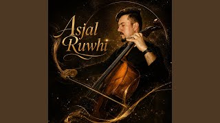 Download lagu Asjal Ruwhi (Live) mp3