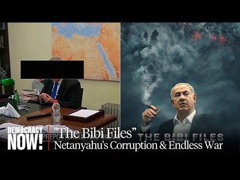 Alex Gibney on "The Bibi Files," Netanyahu's Corruption Case ...