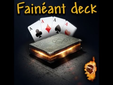 Voir la vidéo Fainéant Deck