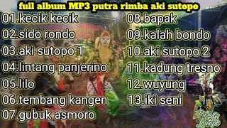 Download lagu putra rimba aki sutopo full album terbaru 2023 mp3