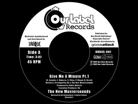The New Mastersounds - Give Me A Minute Pt.1 (Our Label Records)