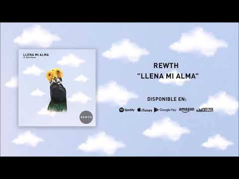 Rewth - Llena Mi Alma (feat. Dani Gómez)
