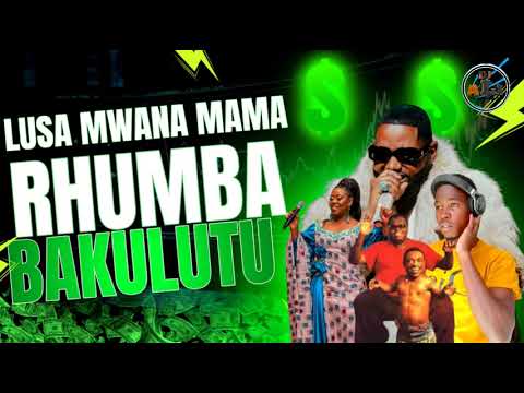 LUSA MWANA WA MAMA RHUMBA BAKULUTU BY DJ ALI KENYA