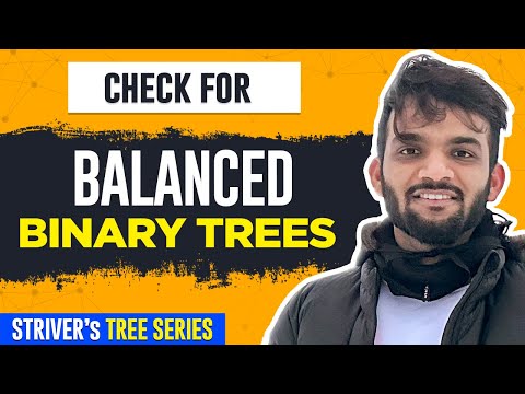 L15. Check for Balanced Binary Tree | C++ | Java