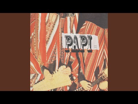 Papi (feat. Michelle Andrade)
