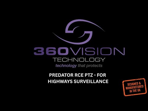 Predator RCE PTZ for Highways & Traffic Surveillance | 360 Vision Technology