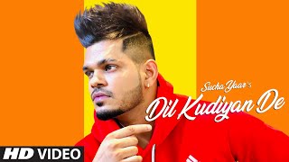 Dil Kudiyan De (Full Song) Sucha Yaar  Street Boy 