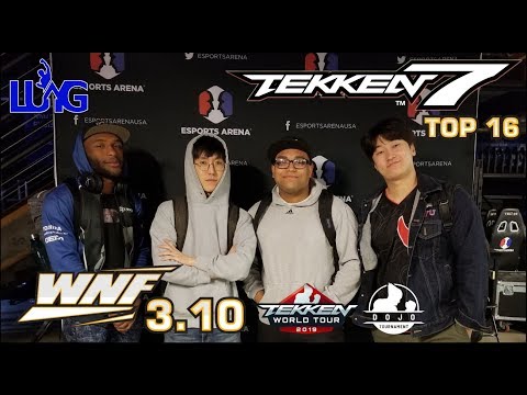 WNF 3.10 x OC - TWT DOJO TOP 16 - The Tekken All Stars Come To Play