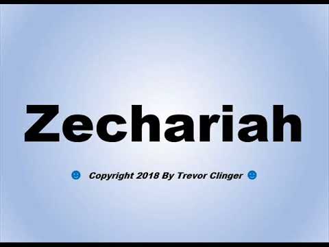 How To Pronounce Zechariah