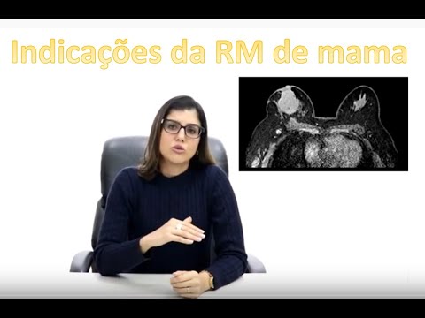 Indicações para a Ressonância Magnética das mamas
