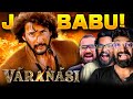 VARANASI To The WORLD REACTION Mahesh Babu SS Rajamouli