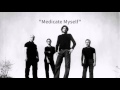 The Verve Pipe - Medicate Myself (Lyrics Video)