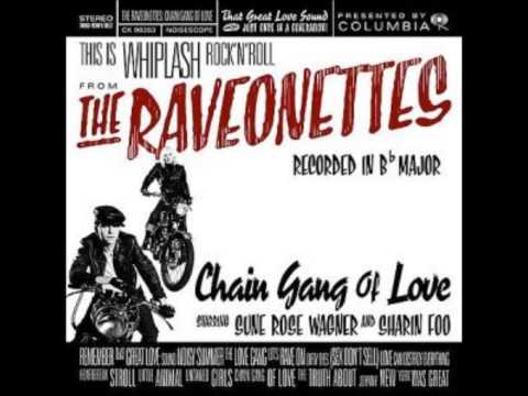 Raveonettes - That Great Love Sound