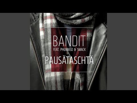 Pausätaschtä (feat. Phumaso, Smack)