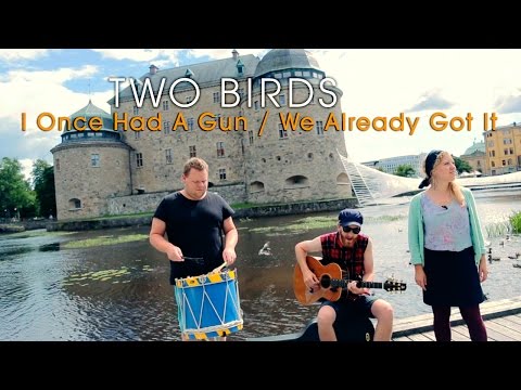 Two Birds - I Once Had A Gun / We Already Got It (Acoustic session by ILOVESWEDEN.NET)