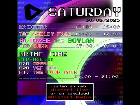 DISTORT PRESENTS: SLIMZEE B2B BOYLAN B2B UMAN (30/8/2025)