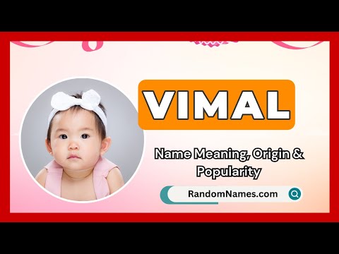 Vimal - Baby Girl Name Meaning, Origin & Popularity - RandomNames.com