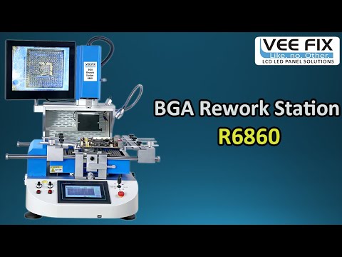 Veefix Automatic BGA Rework Station R6860